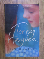 Torey Hayden - The sunflower forest