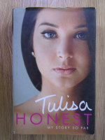 Tulisa Contostavlos - Honest. My story so far