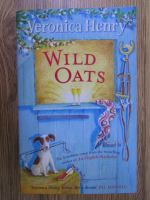 Anticariat: Veronica Henry - Wild oats