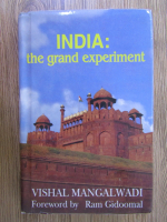Vishal Mangalwadi - India: the grand experiment