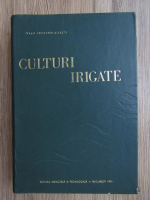 Anticariat: Vlad Ionescu-Sisesti - Culturi irigate