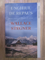 Wallace Stegner - Unghiul de repaus