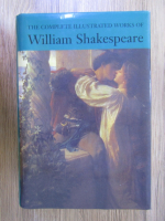 William Shakespeare - The complete illustrated works