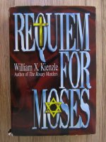 Anticariat: William X. Kienzle - Requiem for Moses