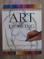 Anticariat: Art of drawing: the complete course