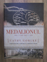 Anticariat: Cathy Gohlke - Medalionul
