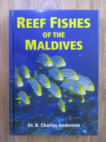 Charles R. Anderson - Reef fishes of the Maldives