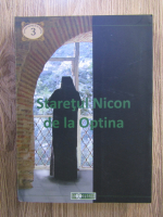 Cuviosi stareti de la Optina, volumul 3. Staretul Nicol de la Optina: viata si minunile