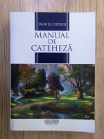 Anticariat: Daniel Chereji - Manual de cateheza