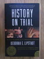 Anticariat: Deborah E. Lipstadt - History on trial