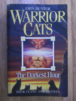 Erin Hunter - Warrior cats, volumul 6. The darkest hour