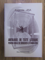 Anticariat: Eugenia Jisa - Antologie de texte literare pentru orele de dirigentie si consiliere