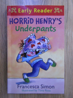 Francesca Simon - Horrid Henry's underpants