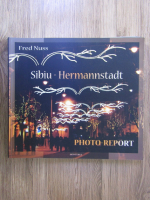 Fred Nuss - Sibiu-Hermannstadt: photo-report