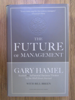 Gary Hamel - The future of management