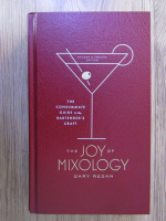 Gary Regan - The joy of mixology