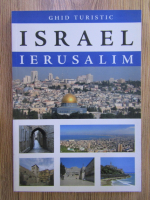 Ghid turistic: Israel-Ierusalim