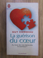 Guy Corneau - La guerison du coeur