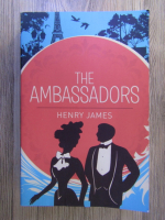 Henry James - The ambassadors