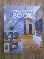 Ideal decor book, nr. 11. 21 interioare cu stil semnate de arhitecti si designeri romani