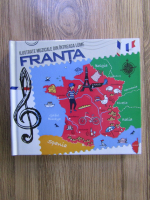 Anticariat: Ilustrate muzicale din intreaga lume. Franta (contine CD)