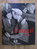 Jean-Claude Gautrand - Brasai, Paris. Brasai's Universal Art (1899-1984)