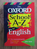 John Ayto - The Oxford School A-Z of English 