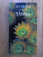 Judith Hoad - Healing with herbs