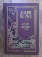 Anticariat: Jules Verne - Nord contra sud