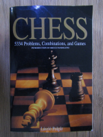 Laszlo Polgar - Chess: 5334 problems, combinations, and games