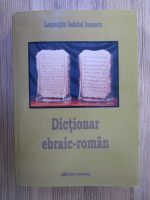 Anticariat: Laurentiu Gabriel Ionescu - Dictionar ebraic-roman
