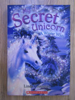 Anticariat: Linda Chapman - My secret unicorn. A winter wish
