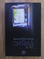 Anticariat: Marius Oliviu Iacob - Chirias la Cluj