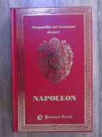 Memoriile lui Constant despre Napoleon (volumul 1)