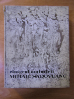 Mihail Sadoveanu - Cantecul amintirii