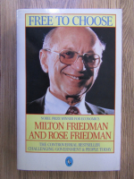 Milton Friedman, Rose Friedman - Free to choose