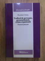 Anticariat: Nicoleta Cristus - Traficul de persoane, proxenetismul, crima organizata