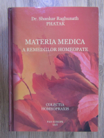 Shankar Raghunath Phatak - Materia Medica a remediilor homeopate