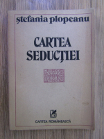 Anticariat: Stefania Plopeanu - Cartea seductiei
