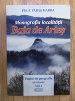 Vasile Harda - Monografia localitatii Baia de Aries (volumul 1)