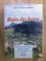 Vasile Harda - Monografia localitatii Baia de Aries (volumul 4)