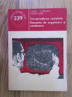 Anticariat: Viorel Cornescu - Intreprinderea socialista. Elemente de organizare si conducere