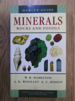 W. R. Hamilton, A. R. Woolley, A. C. Bishop - Minerals rocks and fossils