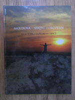 Alecu Renita - Moldova, spatiu european (editie bilingva)