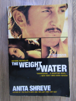 Anita Shreve - The weight of water