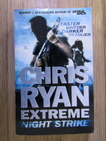 Anticariat: Chris Ryan - Extreme night strike