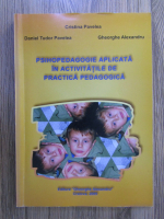 Cristina Pavelea - Psihopedagogie aplicata in activitatile de practica pedagogica