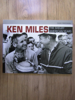 Anticariat: Dave Friedman - Ken Miles. The Shelby American Years