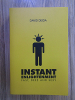 David Deida - Instant enlightment. Fast, deep, and sexy