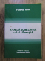 Dorian Popa - Analiza matematica. Calcul diferential